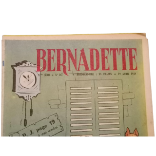 Bernadette N° 147 - Hebdomadaire du 19 Avril 1959