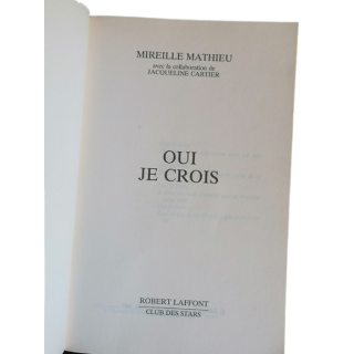 Mireille Mathieu, Sì, credo - Edizioni Robert Laffont, 1987