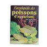 Enciclopedia del pesce dell'acquario ed. Gründ ISBN 2-7000-1315-8