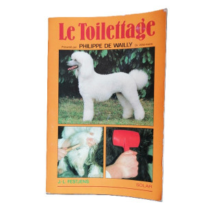 Die philippe de Weainly Grooming - Ed. Solar 1984 ISBN 2-263-00856-x