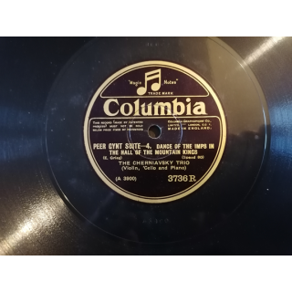 Columbia 78 Tours - Grieg Peer Gynt - Cherniavsky Trio (1920S)