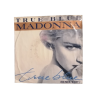 Madonna - True Blue (Remix / Edit) - 45t Frankreich Sire