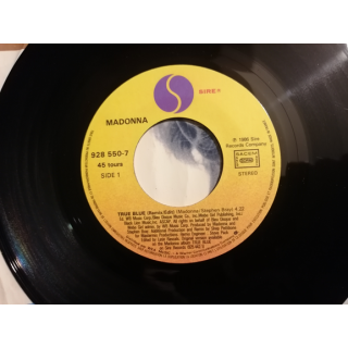 Madonna - True Blue (Remix / Edit) - 45T França Sire
