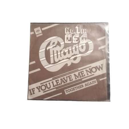 Chicago - Se você me deixar agora | 45T CBS 1976